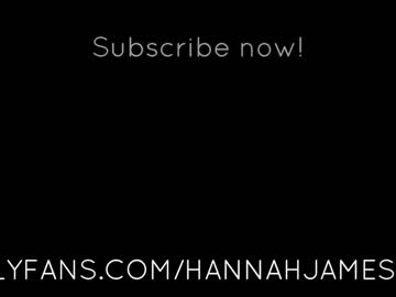 cam girl porn hannahjames710 image #1017584