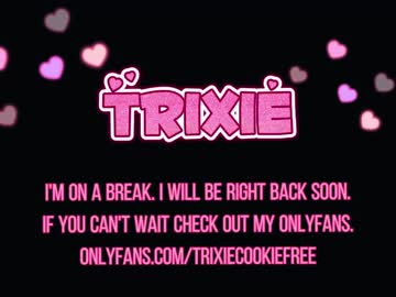 cam girl porn trixiecookie image #148958