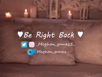 cam girl porn _meghan_gomez1_ image #6271988