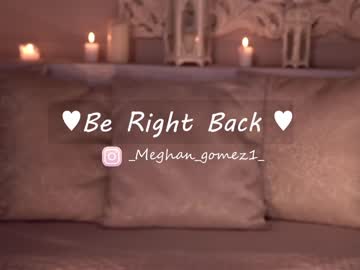 cam girl porn _meghan_gomez1_ image #3970661