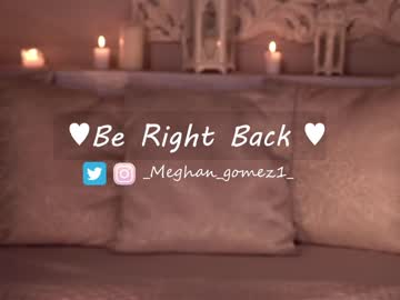 cam girl porn _meghan_gomez1_ image #4264129