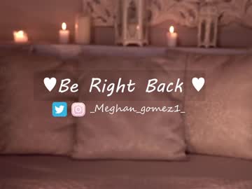 cam girl porn _meghan_gomez1_ image #4291230